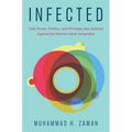 Infected: How Power, Politics, and Privilege Use Science Against the World's Most Vulnerable - Hardcover