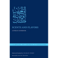 Scents and Flavors: A Syrian Cookbook - Hardcover