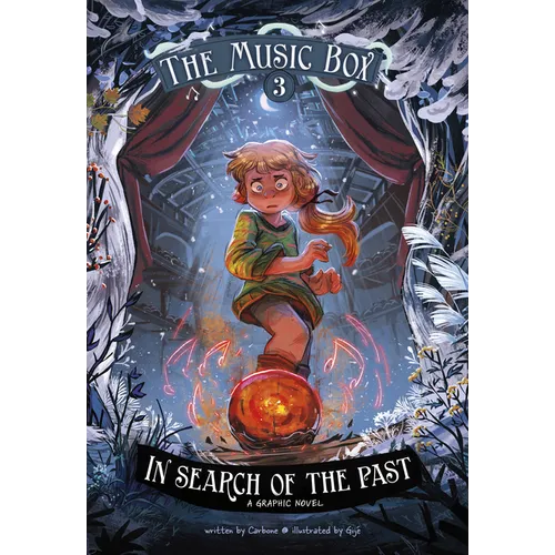 In Search of the Past: The Music Box Book 3 - Hardcover