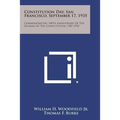 Constitution Day, San Francisco, September 17, 1935: Commemorating 148th Anniversary of the Signing of the Constitution, 1787-1935 - Paperback