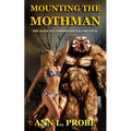 Mounting the Mothman - Paperback