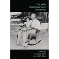 The Wpa Oklahoma Slave Narratives - Paperback