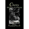 Charity Begins at Home - Paperback