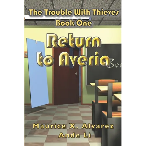 The Trouble With Thieves: Return to Averia - Paperback