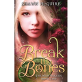 Break My Bones - Paperback