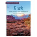 Eyewitness to Redemption: Finding Refuge in God's Redeeming Love - Ruth - Paperback