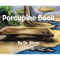 Porcupine Book - Hardcover