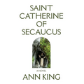 Saint Catherine of Secaucus - Hardcover