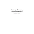 Ideology, Discourse, and School Reform - Hardcover