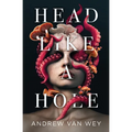 Head Like a Hole: A Novel of Horror - Paperback