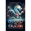 Chasing the Dragon: Unlocking the Stars' Secrets - Paperback