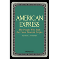 American Express: The People Who Built the Great Financial Empire - Paperback