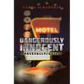 Dangerously Innocent: Peacefully Guilty - Paperback