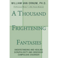 A Thousand Frightening Fantasies - Paperback