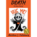 Death: (A Love Story) - Paperback