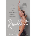 Resilient: The Untold Story of Crossfit's Greatest Comeback - Paperback
