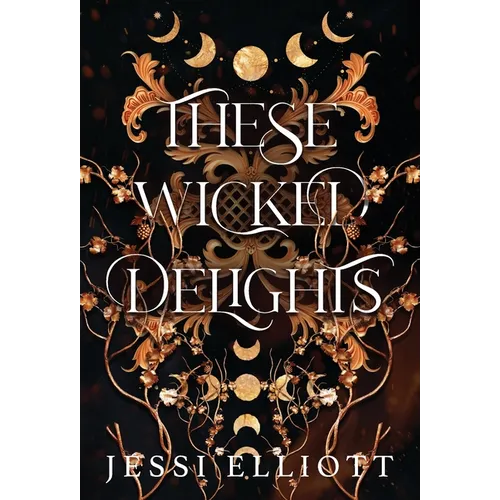 These Wicked Delights - Hardcover