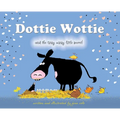 Dottie Wottie and the tinsy, winsy, little secret! - Hardcover