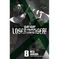 Go! Go! Loser Ranger! 8 - Paperback