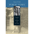 Public Vows: A History of Marriage and the Nation - Paperback
