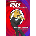 Secret Agent 00K9: The Fast & The Furriest - Paperback