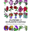 Flowers 17: in Plastic Canvas - Paperback