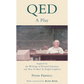 Qed: A Play Inspired by the Writings of Richard Feynman and Tuva or Bust! by Ralph Leighton - Paperback