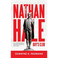 The Nathan Hale Boy's Club: D.K. Redmann's Marine Service Record - Hardcover