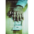 Bailouts or Bail-Ins?: Responding to Financial Crises in Emerging Economies - Paperback