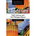 A Hopeful Earth Leader Guide: Faith, Science, and the Message of Jesus - Paperback