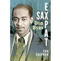 Sax Expat: Don Byas - Paperback