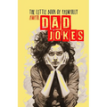 The little Book of painfully awful Dad Jokes: Dad Jokes Book awful Dad Jokes and Riddles - with hilarious Illustrations and Quotes - Paperback