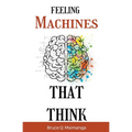 Feeling Machines That Think - Paperback