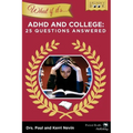 WHAT IF IT'S ADHD and College: 25 Questions Answered - Paperback