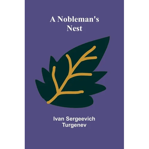 A Nobleman's Nest - Paperback