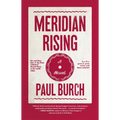 Meridian Rising - Hardcover