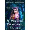A Perfectly Paranormal Easter - Paperback