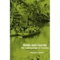 Hosts and Guests: The Anthropology of Tourism - Paperback