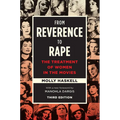 From Reverence to Rape: The Treatment of Women in the Movies - Paperback