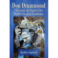 Don Drummond: The Genius and Tragedy of the World's Greatest Trombonist - Paperback