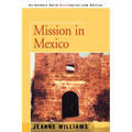 Mission in Mexico - Paperback