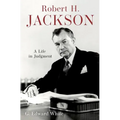 Robert H. Jackson: A Life in Judgment - Hardcover