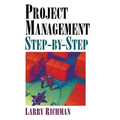 Project Management Step-By-Step - Paperback