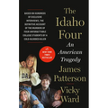 The Idaho Four: An American Tragedy - Hardcover