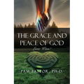 The Grace and Peace of God: Love Wins! - Paperback