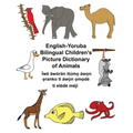 English-Yoruba Bilingual Children's Picture Dictionary of Animals - Paperback