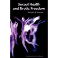 Sexual Health and Erotic Freedom - Paperback