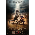 The Certainty of Blood - Paperback