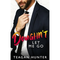 Doughn't Let Me Go: Single Dad Romcom - Paperback