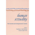 Human Sexuality: The Societal and Interpersonal Context - Paperback